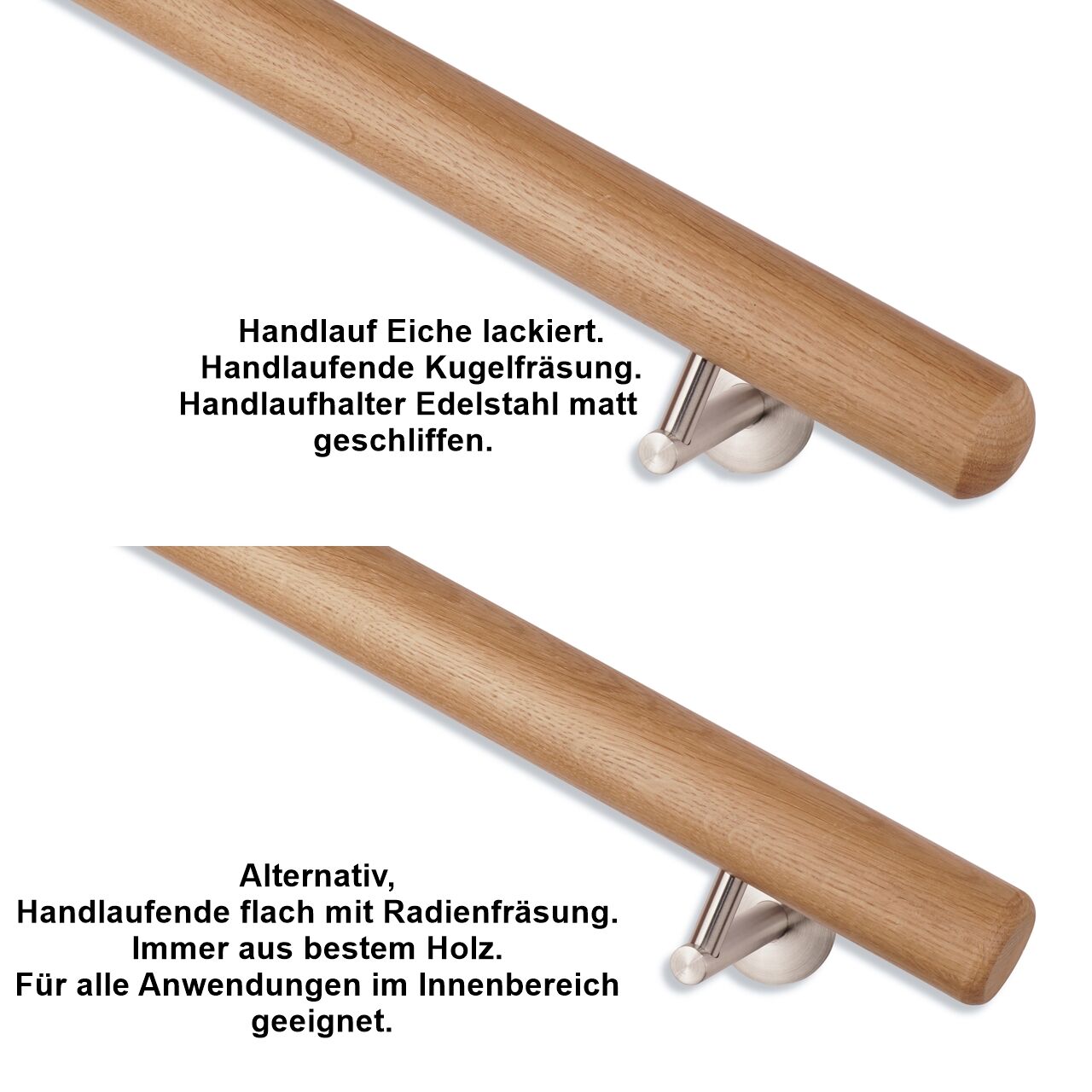 Handlauf Eiche rund, Handlaufhalter Edelstahl Durchmesser 42,4 mm und 45,0 mm.