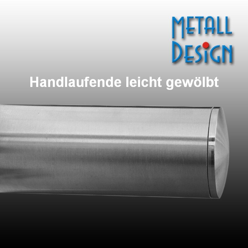 Edelstahlhandlauf Handlaufende leicht gewölbt