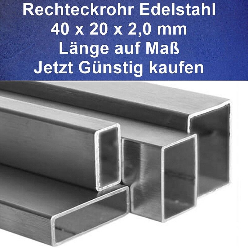 Rechteckrohr, Stahl VZ, 40 x 20 x 2,0 | Online bestellen Rechteckrohr, Stahl VZ, 40 x 20 x 2,0 | Online bestellen