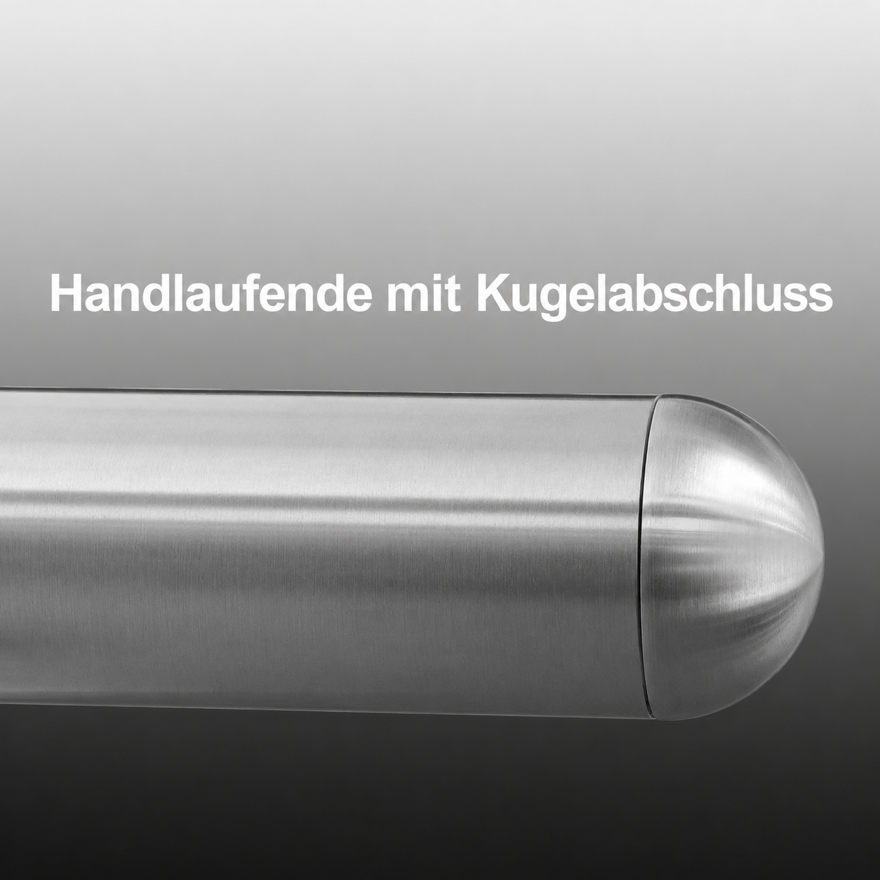 Edelstahlhandlauf mit Kugelabschluss