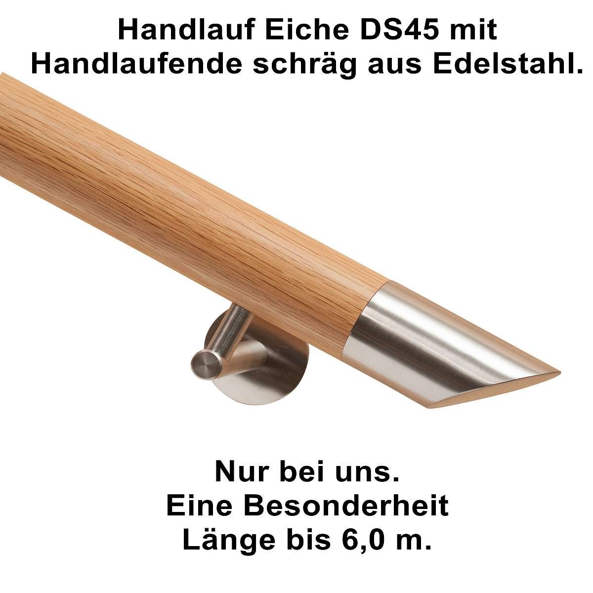 Handlauf Eiche DS45 mit Handlaufenden Edelstahl 45°